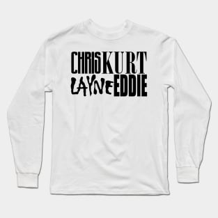 Chris Kurt Layne Eddie - Grunge's Finest Long Sleeve T-Shirt